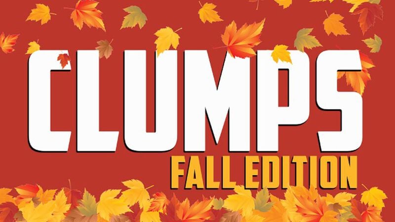 Clumps: Fall Edition